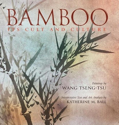 Bamboo, Katherine M Ball - Gebonden - 9798886770025