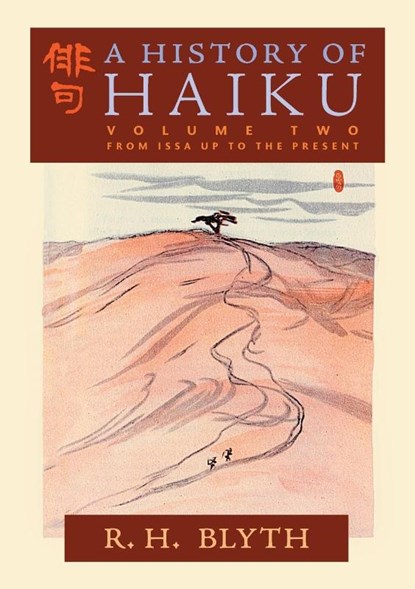 A History of Haiku (Volume Two), R. H. Blyth - Paperback - 9798886770032