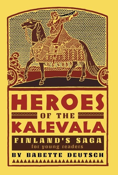 HEROES OF THE KALEVALA, Babette Deutsch - Gebonden - 9798886770070