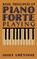 Basic Principles of Pianoforte Playing, Josef Lhévinne - Paperback - 9798886770131
