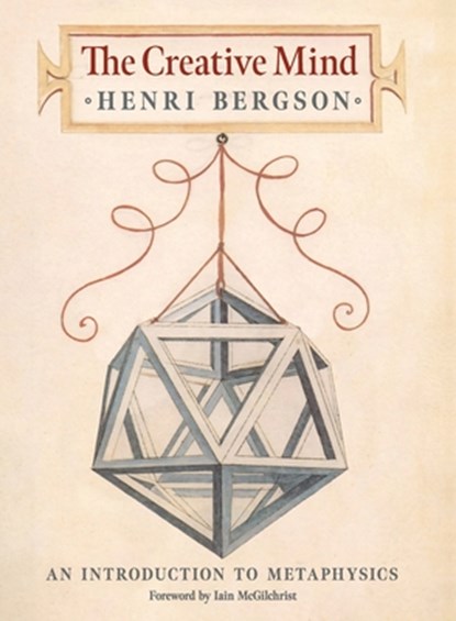 Bergson, H: Creative Mind, Henri Bergson - Gebonden - 9798886771176