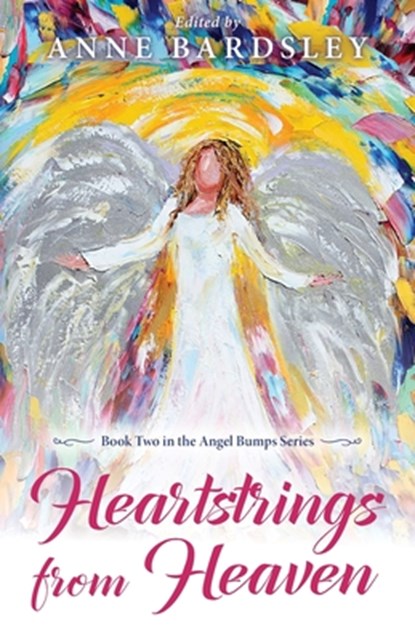 Heartstrings from Heaven, Anne Bardsley - Paperback - 9798886790696