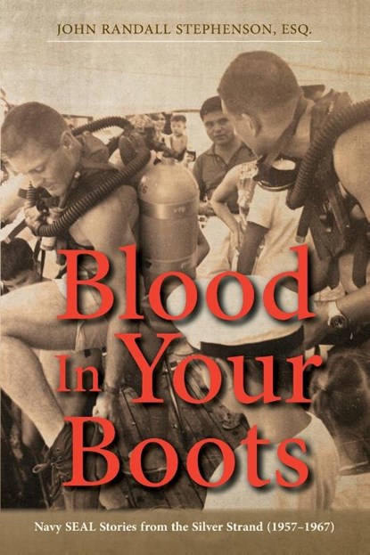 Blood In Your Boots, John Randall Stephenson - Paperback - 9798886792294