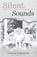 Silent Sounds, Anthony P. Mauro Sr. - Paperback - 9798886797886