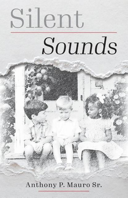 Silent Sounds, Anthony P. Mauro Sr. - Paperback - 9798886797886