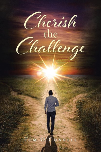Cherish the Challenge, Tom O'Connell - Paperback - 9798886856392
