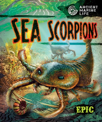Sea Scorpions, Kate Moening - Paperback - 9798886872217