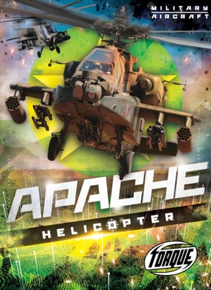 Apache Helicopter, Donna McKinney - Gebonden - 9798886878165