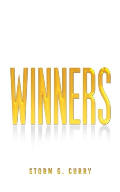 Winners, Storm G Curry - Paperback - 9798886931419