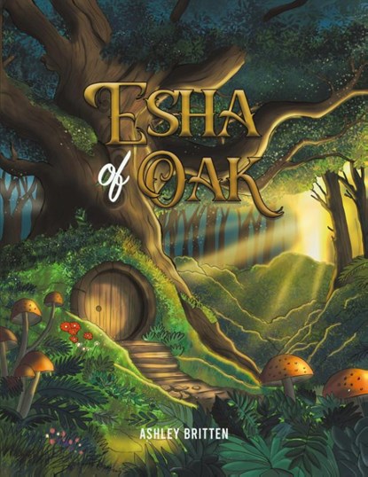 Esha of Oak, Ashley Britten - Paperback - 9798886933673