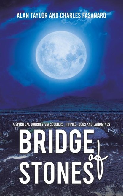 Bridge of Stones, Alan Taylor ; Charles Fasanaro - Gebonden - 9798886934564
