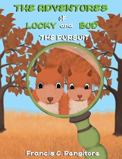 The Adventures of Lucky and Bud, Francis C. Pengitore - Paperback - 9798886936728