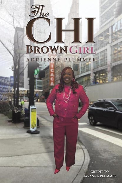 The CHI Brown Girl, Adrienne Plummer - Paperback - 9798886938036
