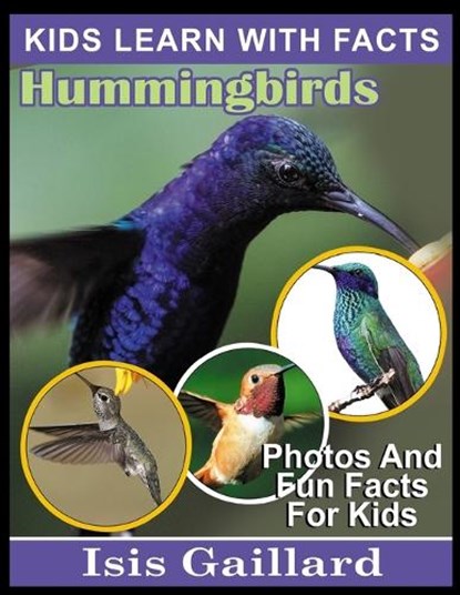 Hummingbirds, Isis Gaillard - Paperback - 9798887006376