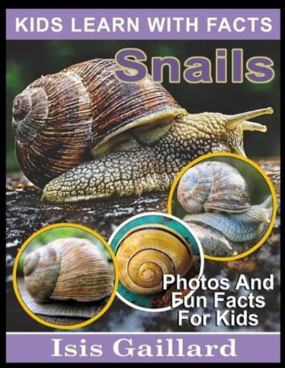 Snails, Isis Gaillard - Paperback - 9798887006499