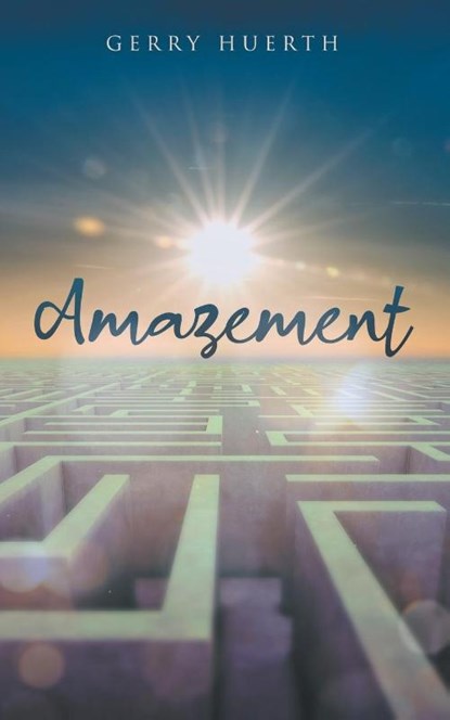 Amazement, Gerry Huerth - Paperback - 9798887032597