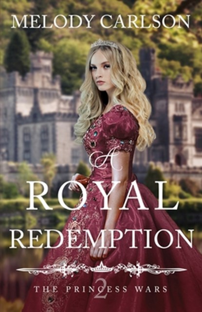 A Royal Redemption, Melody Carlson - Paperback - 9798887090177