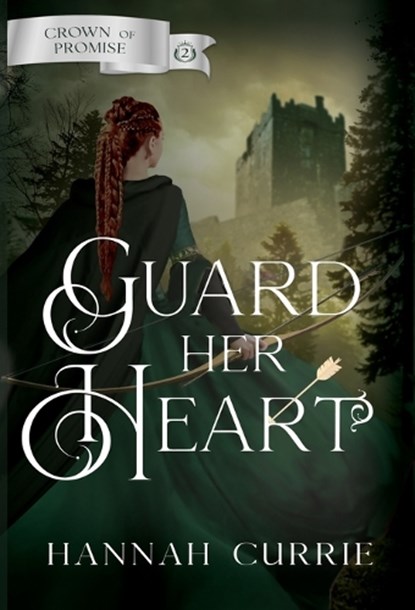 Guard Her Heart, Hannah Currie - Gebonden - 9798887090283