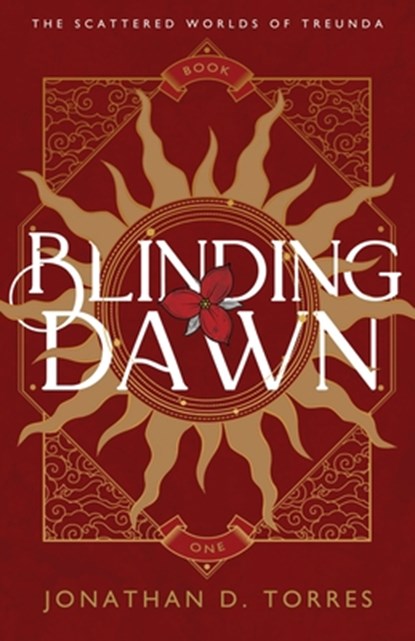 Blinding Dawn, Jonathan D. Torres - Paperback - 9798887090559