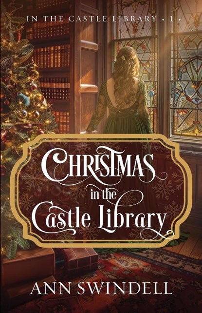Swindell, A: Christmas in the Castle Library, Ann Swindell - Paperback - 9798887090634