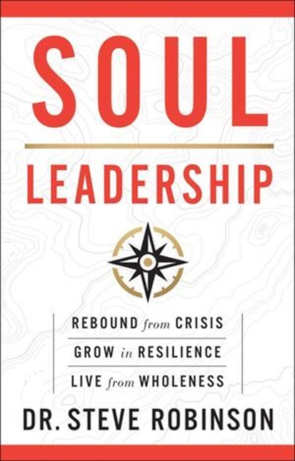 Soul Leadership, Steve Robinson - Ebook - 9798887100555
