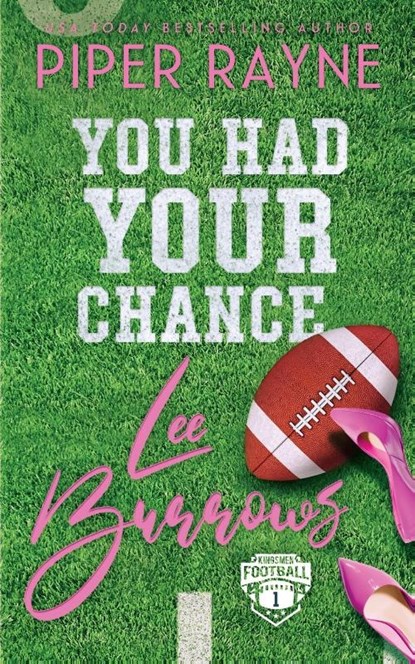 You Had Your Chance, Lee Burrows, Piper Rayne - Paperback - 9798887141275