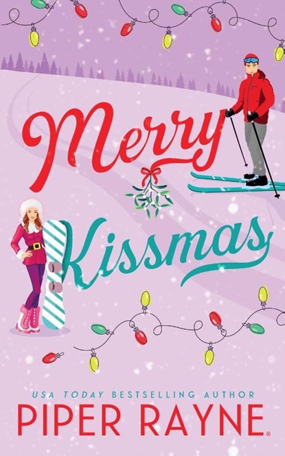 Merry Kissmas, Piper Rayne - Paperback - 9798887143576
