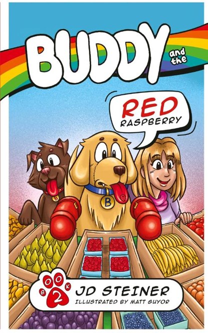 Buddy and the Red Raspberry, Jd Steiner - Paperback - 9798887160337