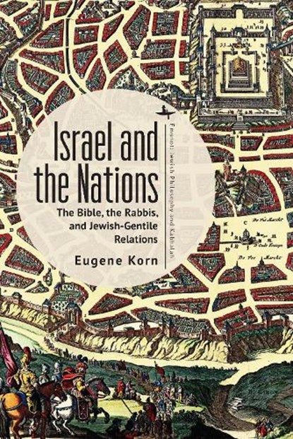 Israel and the Nations, Eugene Korn - Gebonden - 9798887190051