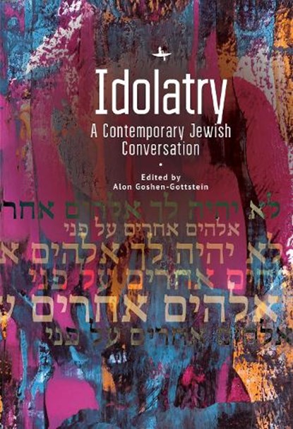 Idolatry, Alon Goshen-Gottstein - Paperback - 9798887191386