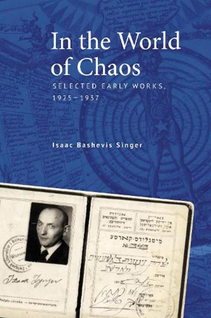 Isaac Bashevis Singer, In the World of Chaos, Isaac Bashevis Singer - Paperback - 9798887192109