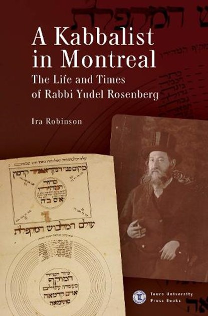 A Kabbalist in Montreal, Ira Robinson - Paperback - 9798887194448