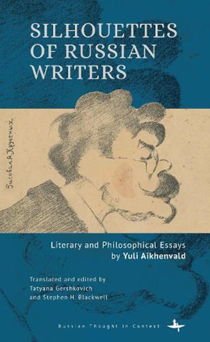 Silhouettes of Russian Writers, Yuli Aikhenvald - Gebonden - 9798887197203