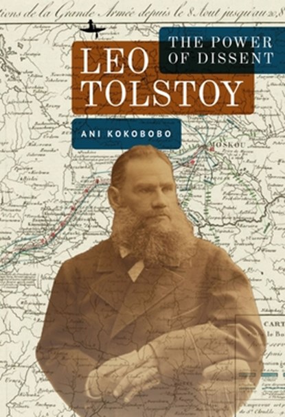Leo Tolstoy: The Power of Dissent, Ani Kokobobo - Gebonden - 9798887197326