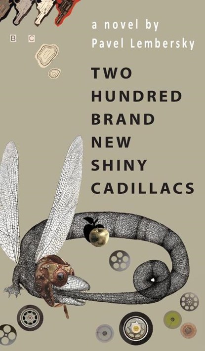 Two Hundred Brand New Shiny Cadillacs, Pavel Lembersky - Gebonden - 9798887197555