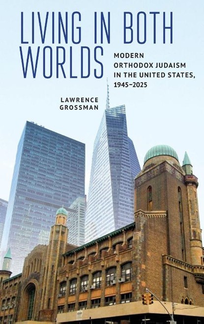 Living in Both Worlds, Grossman Lawrence - Gebonden - 9798887197586