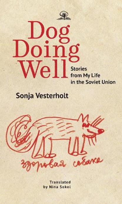 Dog Doing Well, Sonya Vesterholt - Gebonden - 9798887198279