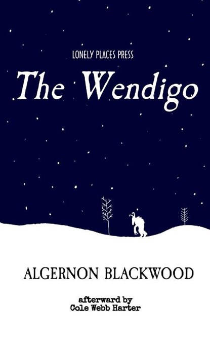 The Wendigo, Algernon Blackwood - Paperback - 9798887228648