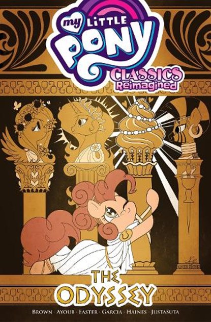 My Little Pony: Classics Reimagined—The Odyssey, Megan Brown ; Jenna Ayoub - Paperback - 9798887242132
