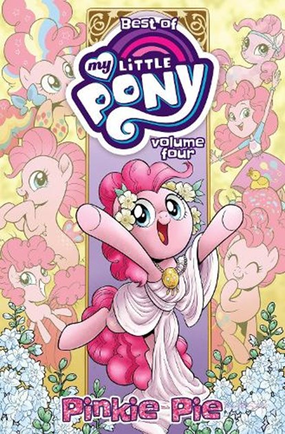 Best of My Little Pony, Vol. 4: Pinkie Pie, Jeremy Whitley ; Thom Zahler - Paperback - 9798887242583