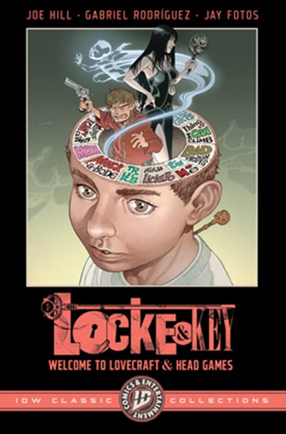 Locke & Key: IDW Classic Collections - Welcome To Lovecraft and Head Games, Joe Hill ; Gabriel Rodriguez - Paperback - 9798887243887