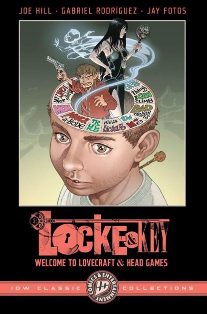 Locke & Key: IDW Classic Collections - Welcome To Lovecraft and Head Games, Joe Hill ; Gabriel Rodriguez - Paperback - 9798887243887
