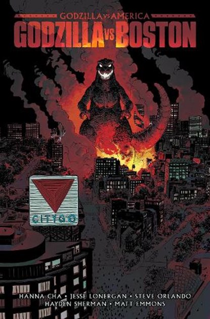 Godzilla Vs. America: Boston, Hanna Cha ; Jesse Lonergan - Gebonden - 9798887244341