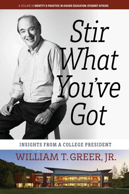 Stir What You've Got, William T. Greer - Paperback - 9798887301396