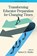 Transforming Educator Preparation for Changing Times, Robert D. Muller - Paperback - 9798887306537