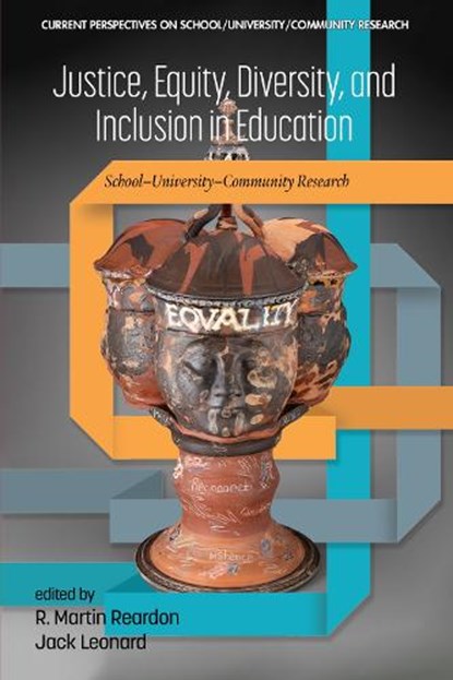 Justice, Equity, Diversity, and Inclusion in Education, R Reardon - Paperback - 9798887307237
