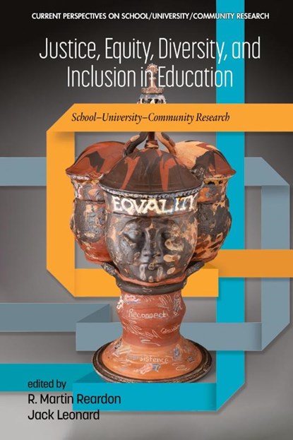 Justice, Equity, Diversity, and Inclusion in Education, R. Martin (East Carolina University Reardon ; Jack (University of Massachusetts Boston (retired) Leonard - Gebonden - 9798887307244
