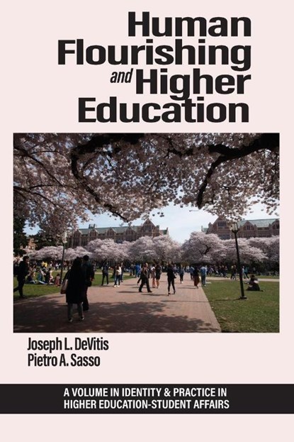 Human Flourishing and Higher Education, Joseph L. DeVitis ; Pietro A. Sasso - Paperback - 9798887307473