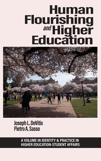 Human Flourishing and Higher Education, Joseph L. DeVitis ; Pietro A. Sasso - Gebonden - 9798887307480