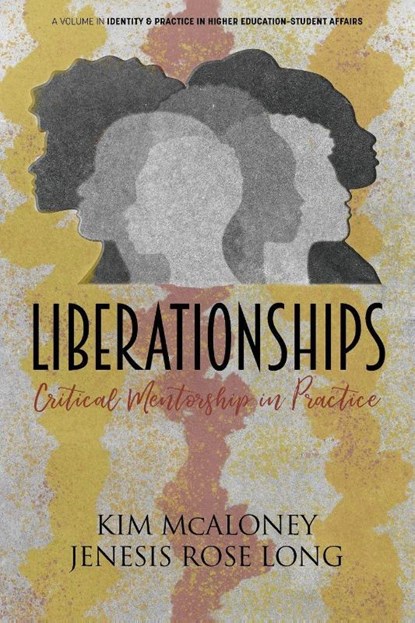 Liberationships, Kim (Oregon State University McAloney ; Jenesis Rose (Oregon State University Long - Paperback - 9798887308098